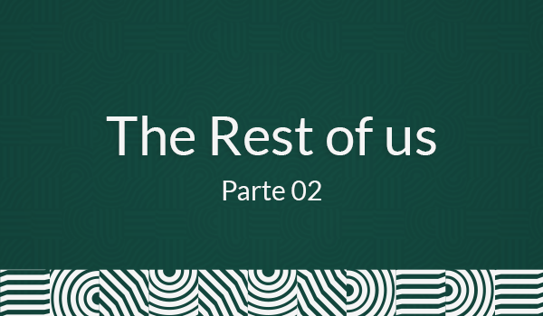 The REST of us - Parte 01